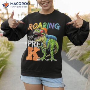 roaring pre k dinosaur back to school backpack boys gift shirt sweatshirt 1