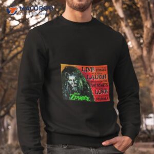 rob zombie dragula the ditches and laugh shirt sweatshirt
