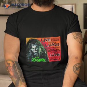 Rob Zombie Dragula The Ditches And Laugh Shirt