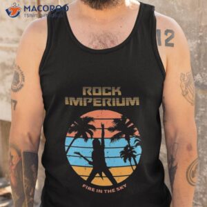 rock imperium festival fire in the sky shirt tank top