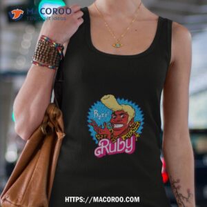 Ruby Rhod Barbie Shirt