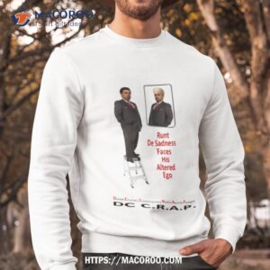 runt desadness believes he s the donald s hair ron deathsantis shirt sweatshirt