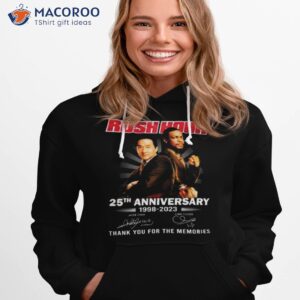 rush hour 25th anniversary 1998 2023 thank you for the memories signatures shirt hoodie 1