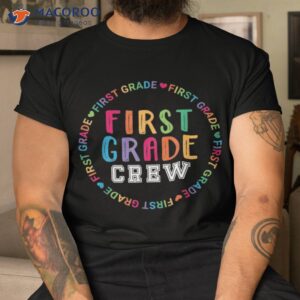 ‘s 1st Grade Teacher Back To School – First Crew Shirt