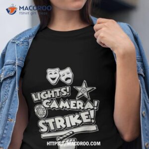 sag aftra lights camera strike shirt tshirt
