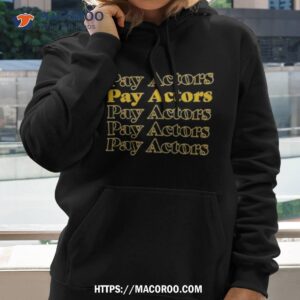 Sag Aftre Pay Actors Shirt