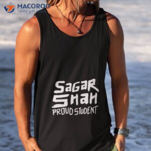 Sagar Shah Proud Studenshirt 3 sagar shah proud student shirt tank top