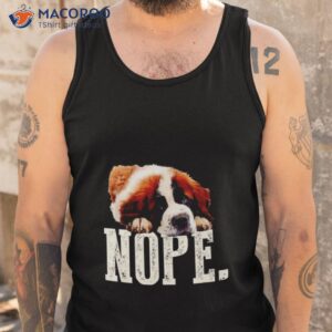 saint bernard nope shirt tank top