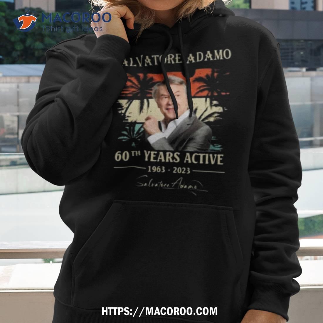 Salvatore Adamo 60th Years Active 1963 2023 Signature Shirt Salvatore Adamo 60th Years Active 1963 2023 Signature Shirt
