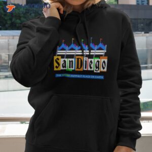 San Diego The Other Happiest Place On Earth Shirt
