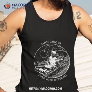 santa cruz ca surf with otter 841 shirt tank top 3