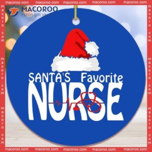 Santa’s Favorite Nurse Christmas Ceramic Ornament