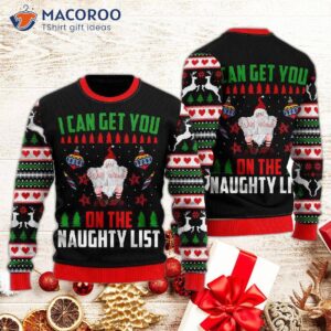 Santa Will Get You On The Naughty List For Wearing An Ugly Christmas Sweater.