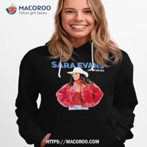 sara evans live on tour 2023 shirt hoodie 1