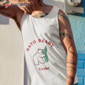 sato bear urthe shirt tank top 1