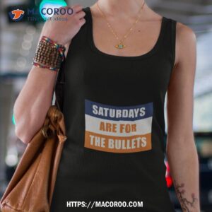 saturdays are for the bullets gettysburg college shirt tank top 4