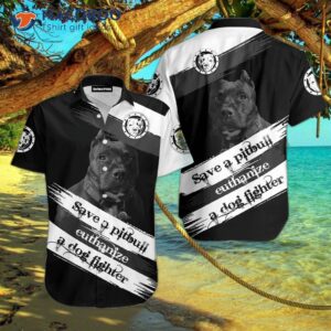 Save Black And White Hawaiian Shirts For Pit Bull Terriers.