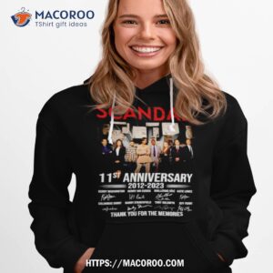 scandal 11st anniversary 2012 2023 thank you for the memories shirt hoodie 1