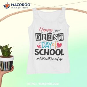 school nurse happy first day of school back to school shirt tank top