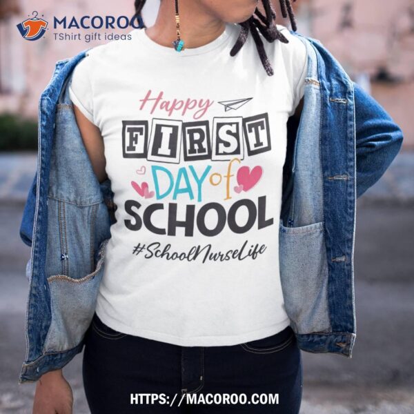 School Nurse Happy First Day Of School Back To School Shirt