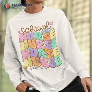 school nurse registered nurse nursing back to school shirt sweatshirt 1