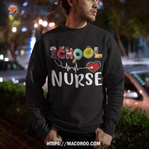 school nurse registered nurse nursing back to school shirt sweatshirt