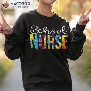 school nurse tie dye appreciation day hello back to shirt sweatshirt 2