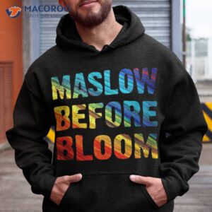 school psychologist back to maslow before blooms shirt hoodie