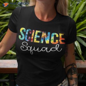 science squad tie dye appreciation day hello back to school shirt tshirt 3