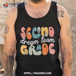 second grade dream team back to school hello 2nd shirt tank top