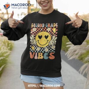 second grade vibes 2nd retro teacher 1st day of school shirt sweatshirt