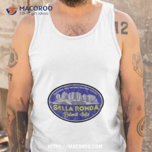 sella ronda dolomites italy 02 shirt tank top