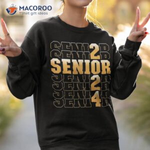 senior 2024 class of graduation or first day school shirt sweatshirt 2