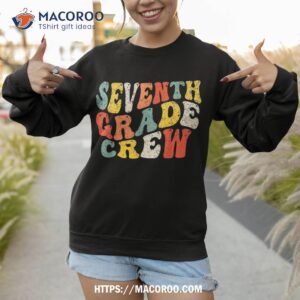 seventh grade crew teacher student boys kids back to school shirt sweatshirt