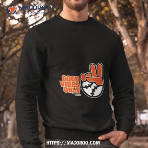 sfgiants good vibes only rake baseball company shirt sweatshirt