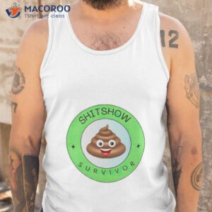 shitshow survivor shirt tank top