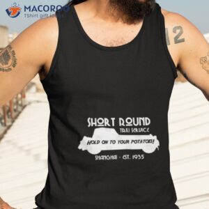 Short Round Taxi Service Indiana Jones Shirt 3 short round taxi service indiana jones shirt tank top 3