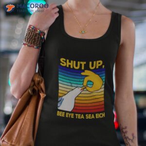 shut up bee eye tea sea eich shirt tank top 4