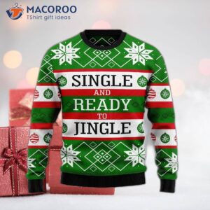 Single And Ready To Jingle Ugly Christmas Sweater