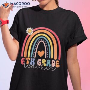 sixth grade teacher retro rainbow design 6th teaching shirt tshirt 1