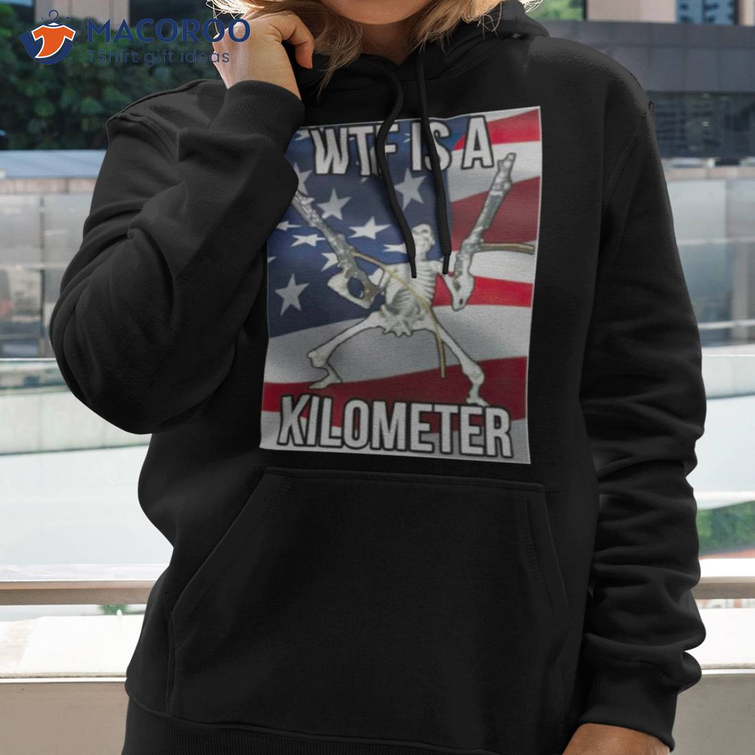 Skeleton Wtf Is A Kilometer 4th Of July Shirt Skeleton Wtf Is A Kilometer 4th Of July Shirt