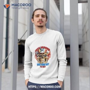 Skull Fuck Around And Find Out I’ll Wait Usa Flag Shirt 2 skull fuck around and find out i ll wait usa flag shirt sweatshirt 1