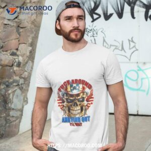 skull fuck around and find out i ll wait usa flag shirt tshirt 3