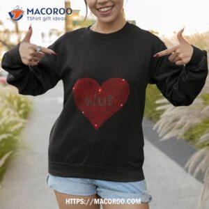 slut in hearshirt sweatshirt 1