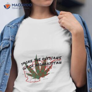 smoke the russians out of afghanistan shirt tshirt