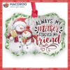 Snowman Always My Mother Forever Friend Metal Ornament, Snowman Family Ornaments