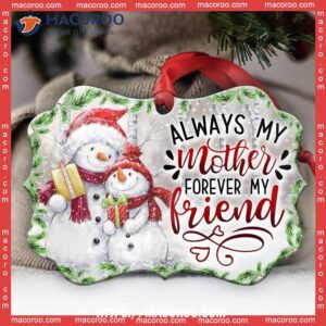 Snowman Always My Mother Forever Friend Metal Ornament, Snowman Family Ornaments