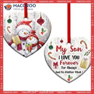 Snowman My Son I Love You Forever Heart Ceramic Ornament, Snowman Christmas Tree Ornaments