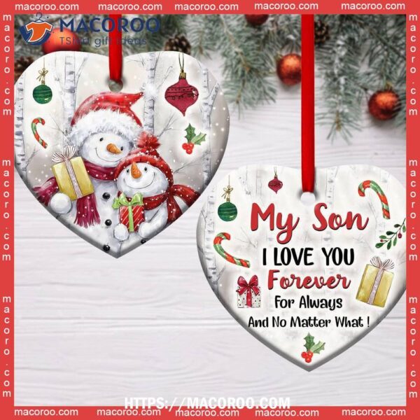 Snowman My Son I Love You Forever Heart Ceramic Ornament, Snowman Christmas Tree Ornaments