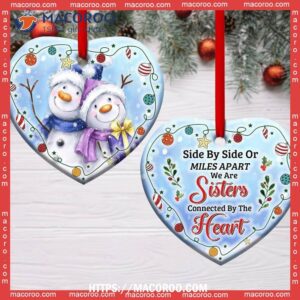 snowman sister we are sisters connected by the heart ceramic ornament snowman family ornaments 2